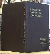image of The Process Engraver's Compendium for Users of Photo-Process Engraving
