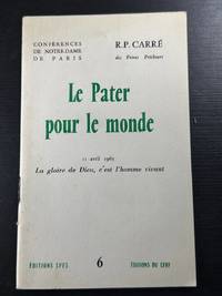 Le Pater pour le monde 6 - La gloire de Dieu c'est l'homme vivant