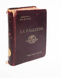 La Palestine, la Syrie Centrale, la Basse Egypte, Naples, Athènes, l'Archipel,...