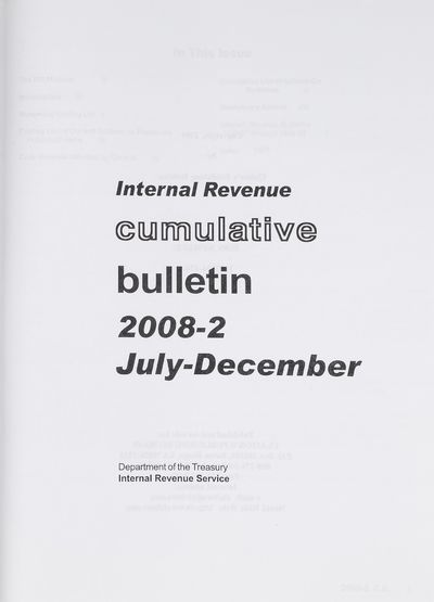 Internal Revenue Cumulative Bulletin. 2008-2 July-December