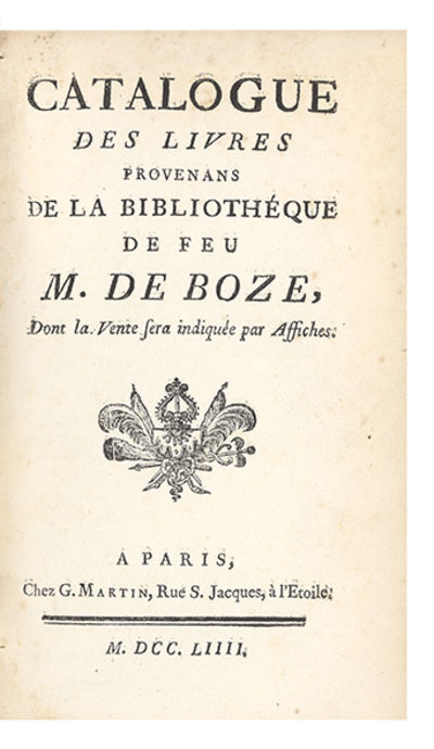 Catalogue des Livres provenans de la Bibliothéque de feu M. de Boze..