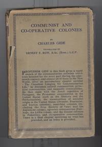 Communist and Co-operative Colonies by Gide, Charles - 1929?