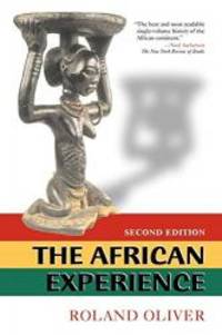 image of The African Experience: From Olduvai Gorge To The 21st Century