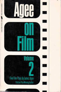 image of Agee on Film Volume 2: Five Film Plays By James Agee