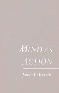 Mind as Action