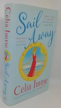 Sail Away (Signed) by Celia Imrie - 2018