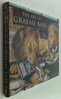 The Art of Graeme Base [Artist Monograph]