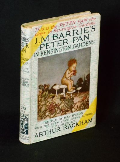 J.M. Barrie's Peter Pan in Kensington Gardens; Retold by May Bryon for Little People with the Permission of the Author