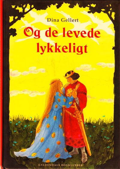 Og de levede lykkeligt