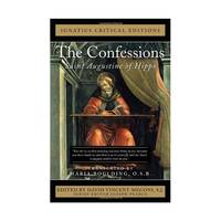The Confessions: Saint Augustine of Hippo
