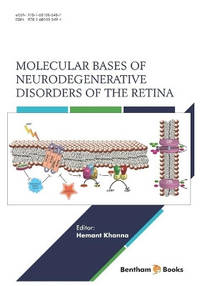 Molecular Bases of Neurodegenerative Disorders of the Retina