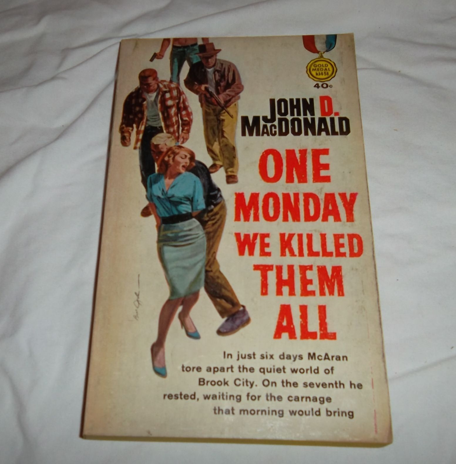 One Monday We Killed Them All By John D Macdonald Paperback From Harpo Speaks And Biblio Com