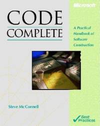 Code Complete : A Practical Handbook of Software Construction