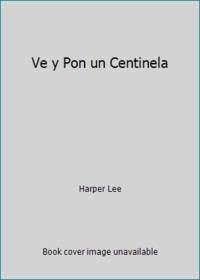 Ve y Pon un Centinela