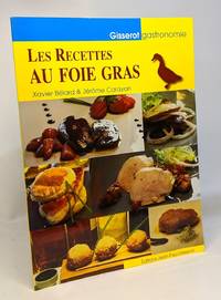 Les recettes au foie gras + Recettes & menus de fêtes ("Dame Nicole": Nicole...