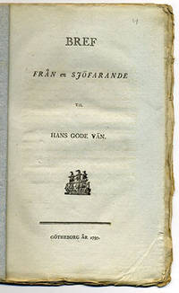 Bref från en sjöfarande til hans gode vän.