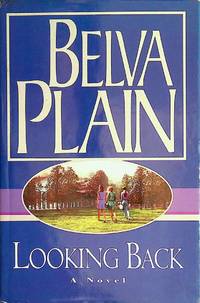 Looking Back : A Novel