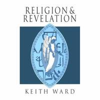Religion and Revelation : A Theology of Revelation in the World's Religions