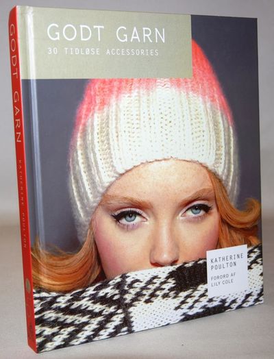 Godt garn - 30 tidløse accesories.