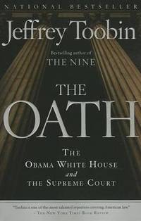 image of The Oath: The Obama White House and the Supreme Court