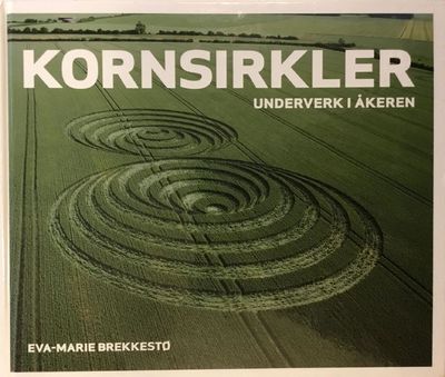 Kornsirkler. Underverk i åkeren