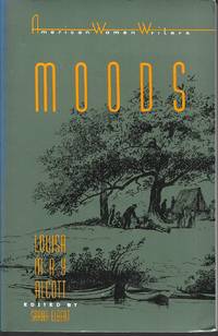 Moods by Louisa May Alcott - 1991-01