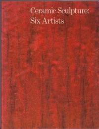 image of Ceramic Sculpture: Six Artists