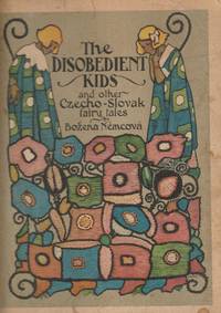 The Disobedient Kids and Other Czecho Slovak Fairy Tales