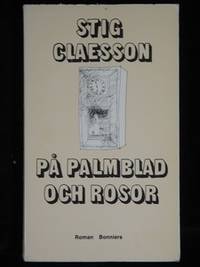 PÅ PALMBLAD OCH ROSOR.