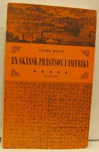 En skånsk prästson i Amerika.