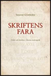 Skriftens fara. Ordet och skriften i öknens…