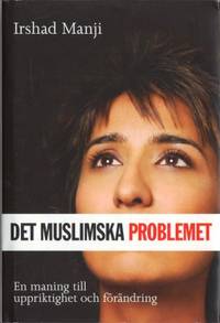 Det muslimska problemet. En maning till…