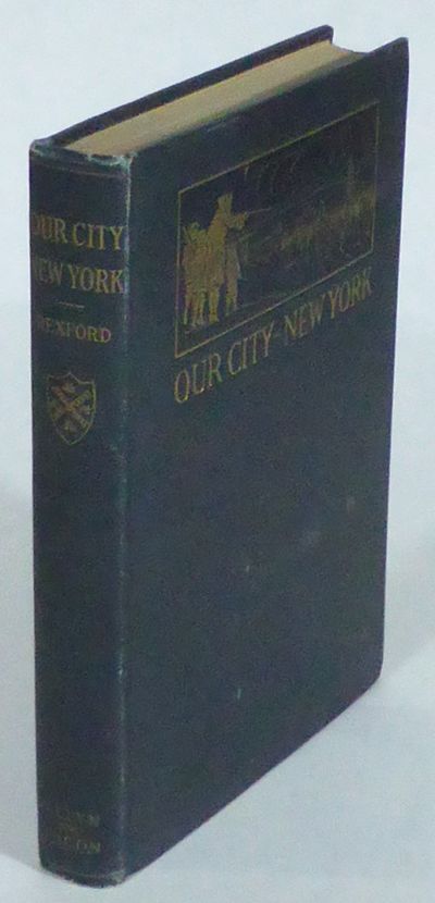 Our City - New York. A Text-Book in City…