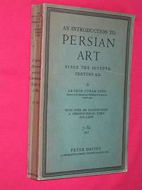 An Introduction to Persian Art Since the Seventh Century A.D