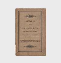 Remarks on the "Tour Around Hawaii," by the Missionaries, Messrs. Ellis, Thurston, Bishop and Goodrich