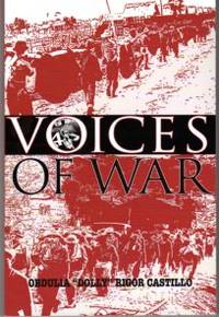 Voices of War by Castillo, Obdulia &#39;Dolly&#39; Rigor (INSCRIBED) - 2011