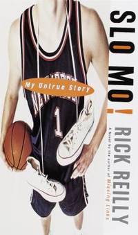 Slo Mo! : My Untrue Story