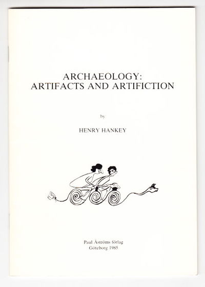 Archaeology. Artifacts and Artifiction.…