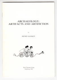 Archaeology. Artifacts and Artifiction. Illustrated.
