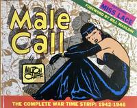 MALE CALL by Milton Caniff 1942 - 1946 (Signed & Numbered Ltd. Hardcover Edition)