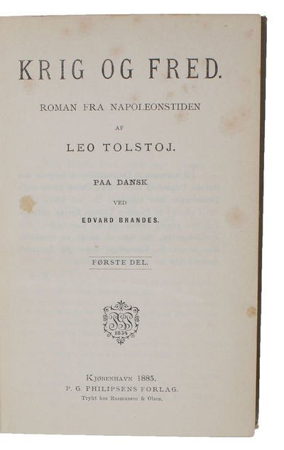 Krig og Fred [i.e. War and Peace]. Roman fra Napoleontiden. Paa dansk ved Edvard Brandes. 2 Dele. - [FIRST DANISH EDITION OF "WAR AND PEACE"] (photo 2)