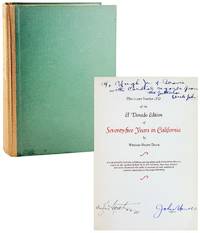 Seventy-five Years in California: A History of Events and Life in California: Personal, Political and Military; Under the Mexican Regime; During the Quasi-Military Government of the Territory by the United States, and after the admission of the State fo the Union [Limited Grangerized "El Dorado Edition" signed by Editor and Publisher]