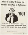 [Political Poster]: Nixon is willing to make the ultimate sacfricive in Vietnam ... YOU !