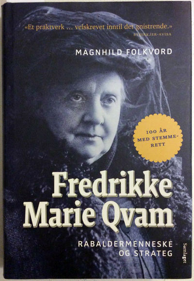 Magnhild Folkvord: Fredrikke Marie Qvam.…