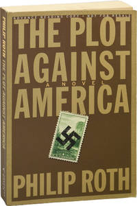 The Plot Against America (Advance Reading Copy) by Philip Roth - 2004