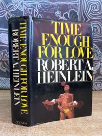 Time Enough For Love by Robert A. Heinlein first printing in jacket