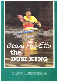 GRAEME POPE-ELLIS, the DUSI KING by LAWRANCE,  CLIVE - 1986