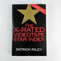 The X-Rated Videotape Star Index by Patrick Riley - 1994