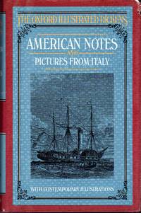 American Notes and Pictures from Italy  (Oxford Illustrated Dickens Series)