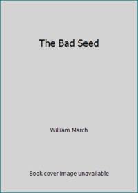 The Bad Seed